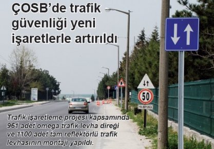 ÇOSB’de trafik güvenliği yeni işaretlerle artırıldı
