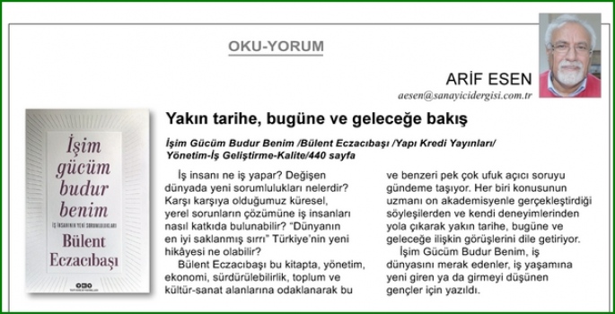 Yakın tarihe, bugüne ve geleceğe bakış