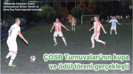 ÇOSB Turnuvalarının kupa ve ödül töreni gerçekleşti