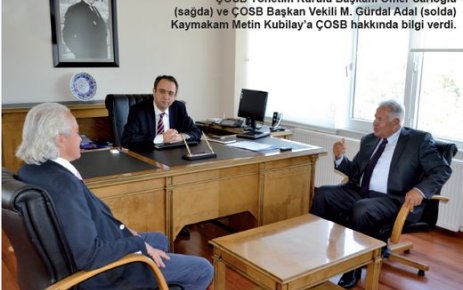 ÇOSB yönetiminden Kaymakam Kubilay’a hoş geldin ziyareti