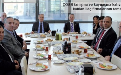 ÇOSB’de ilaç, kauçuk ve plastik sektör temsilcileri kahvaltı buluştu