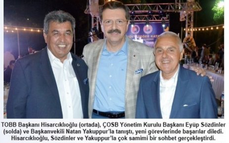 Hisarcıklıoğlu: ÇOSB Türkiye’nin gözbebeğidir